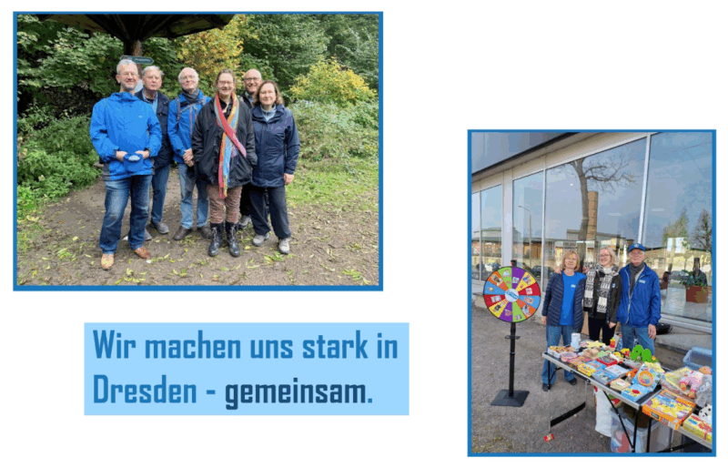 Auf der linken Seite stehen sieben Erwachsene lächelnd im Freien vor grünen Bäumen. Auf der rechten Seite stehen vier Personen hinter einem Tisch mit Spielzeug und einem bunten Spinnrad vor einem modernen Glasgebäude. Der Text auf Deutsch lautet: "Wir machen uns stark in Dresden - gemeinsam.".