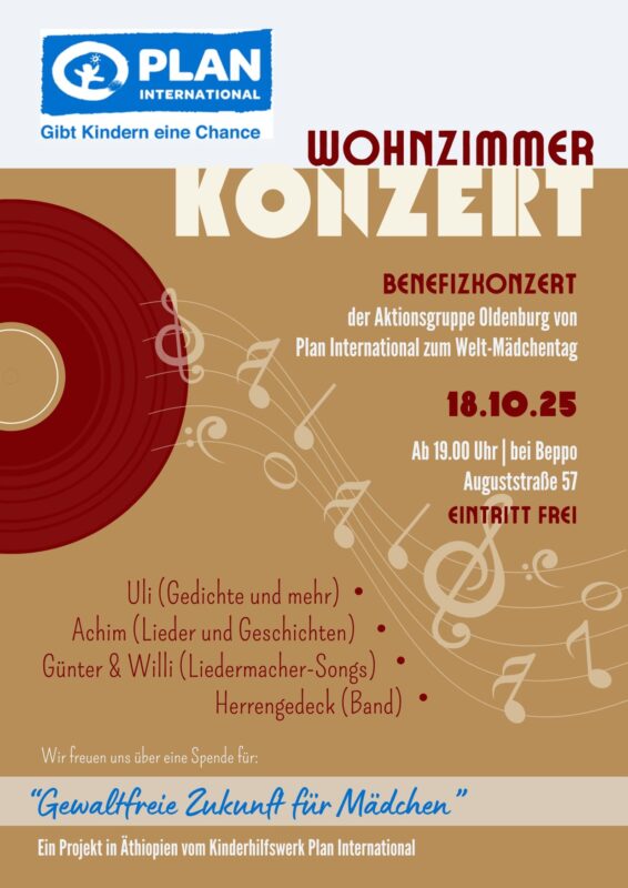 Ein Plakat für ein Wohltätigkeits-Wohnzimmerkonzert von Plan International, das eine stilisierte Schallplatte zeigt. Details zur Veranstaltung: 18.10.25, 19:00, im Beppo, Auguststraße 57, Eintritt frei. Interpreten und Spendeninfo für girls futures sind aufgeführt. Der Text ist hauptsächlich auf Deutsch.