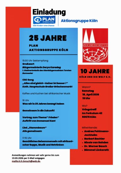 Zweigeteiltes Einladungsplakat: linke Seite in blau/weiß zum 25-jährigen Jubiläum der Plan Aktionsgruppe Kölns mit Programm, Referentennamen, Datum und RSVP-Angaben; rechte Seite in rot zu 10 Jahren "Köln und die Welt e.V." mit Veranstaltungshinweisen, Terminen und Gastrednern.